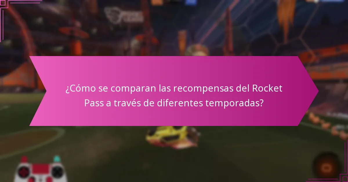 ¿Qué recompensas se ofrecieron en las temporadas pasadas del Rocket Pass?