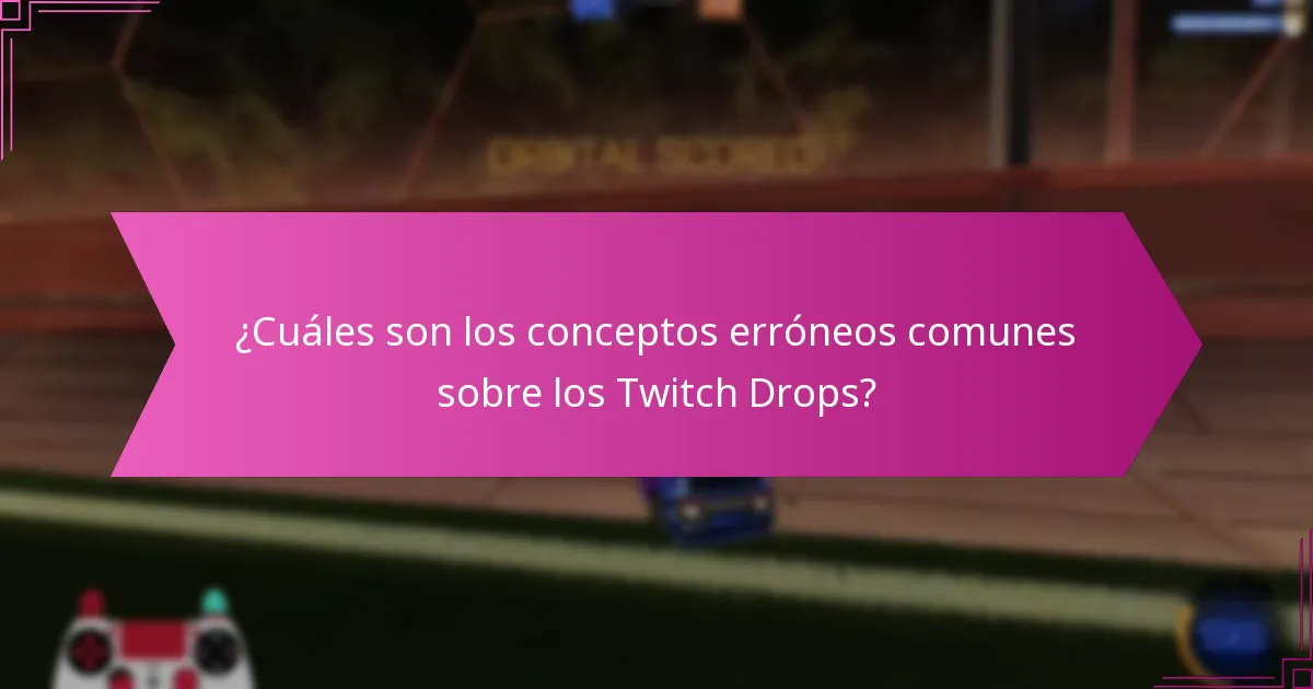 ¿Cómo pueden los espectadores maximizar sus posibilidades de recibir Twitch Drops?