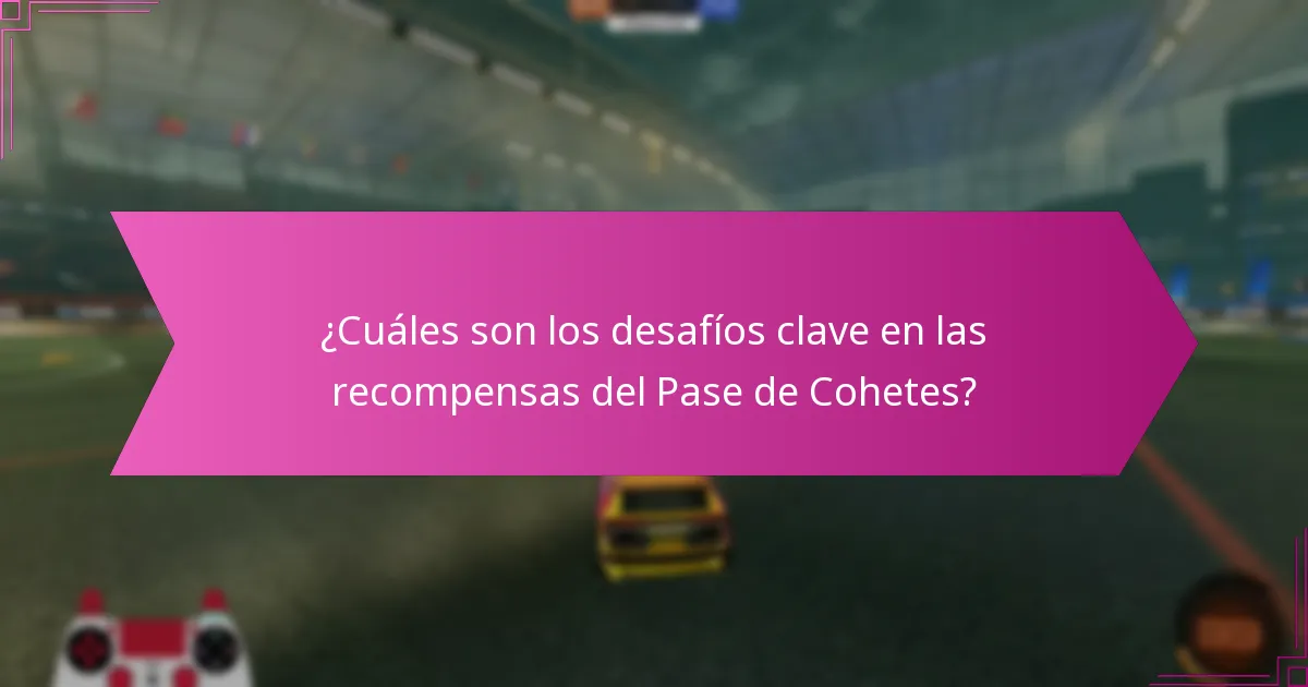 ¿Qué estrategias pueden maximizar las recompensas del Pase de Cohetes?