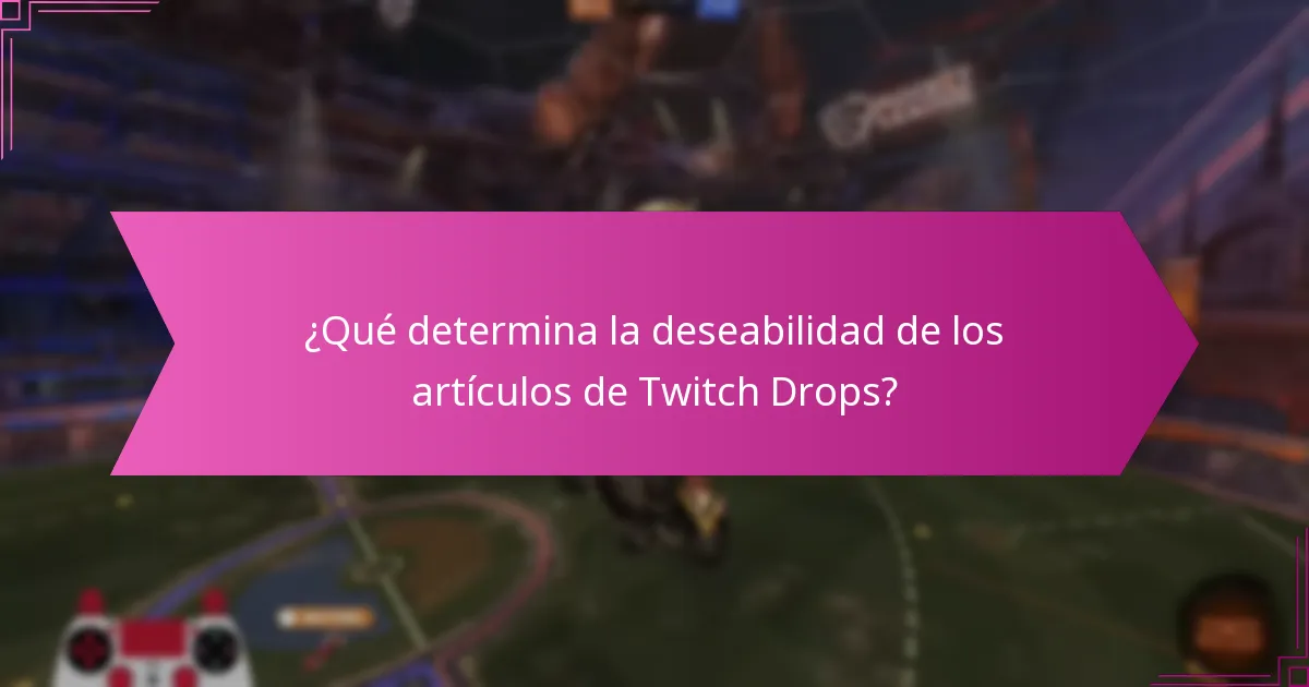 ¿Cuáles son los artículos de Twitch Drops que están actualmente en tendencia?